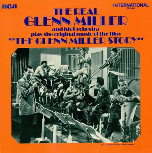 The Real Glenn Miller And His Orchestra Play The Original Music Of The Film 'The Glenn Miller Story' from RCA International/Camden-1