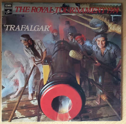 The Royal Tournament 1974: Trafalgar from EMI/Columbia (SCX 6568)