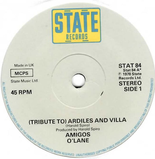 7" 45RPM (Tribute To) Ardiles And Villa/The Yellow Card Song by Amigos O' Lane from State Records