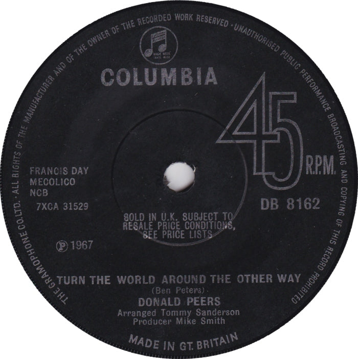 7" 45RPM Turn The World Around The Other Way/I Don't Know by Donald Peers from Columbia