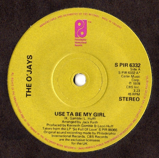 7" 45RPM Use Ta Be My Girl/This Time Baby by The O'Jays from Philadelphia International Records (S PIR 6332)