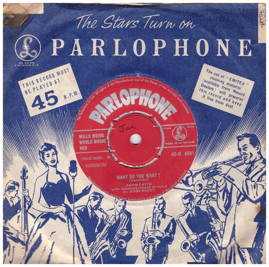 7" 45RPM What Do You Want?/From Now Until Forever by Adam Faith from Parlophone (45-R 4591)