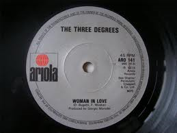 7" 45RPM Woman In Love/Out Of Love Again by The Three Degrees from Ariola