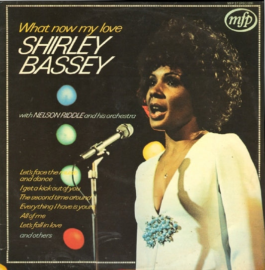 What Now My Love by Shirley Bassey With Nelson Riddle from Music For Pleasure (MFP 5230)