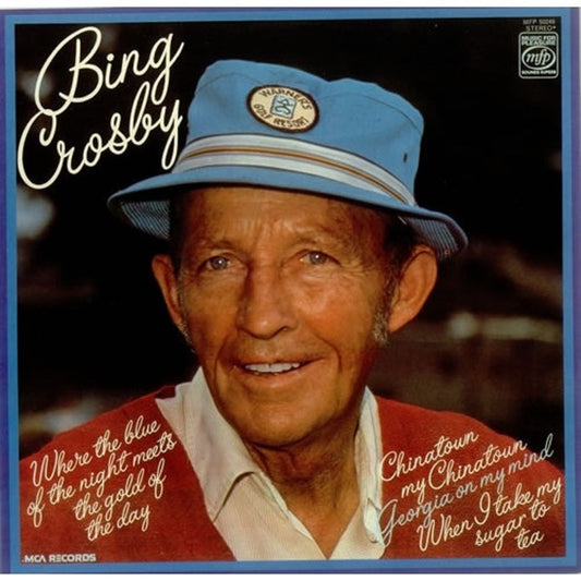 Where The Blue Of The Night Meets The Gold Of The Day by Bing Crosby from Music For Pleasure (MFP 50249)