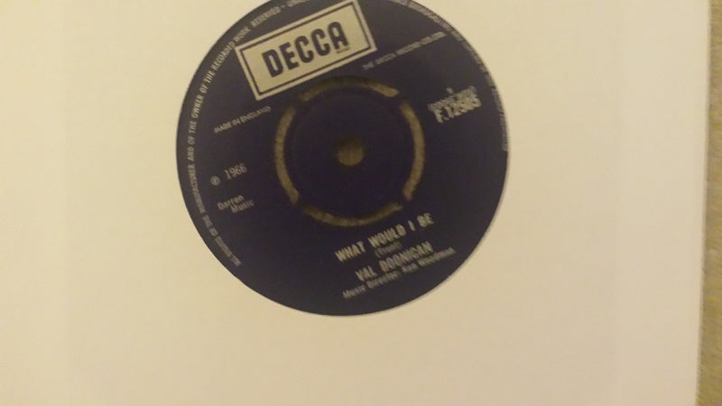 7" 45RPM What Would I Be/Gentle Mary by Val Doonican from Decca