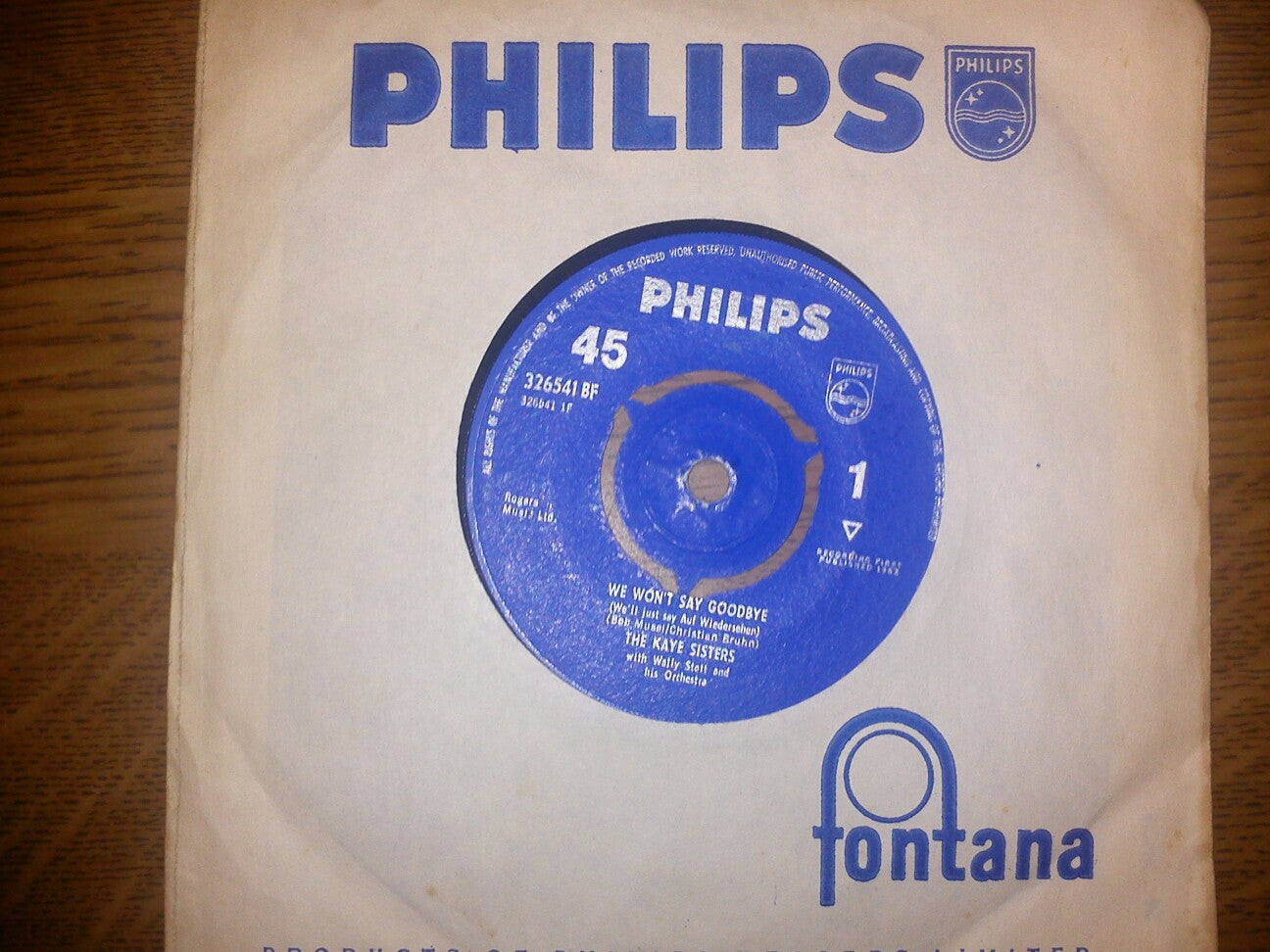 7" 45RPM We Won't Say Goodbye/Seven Roses by The Kaye Sisters from Philips