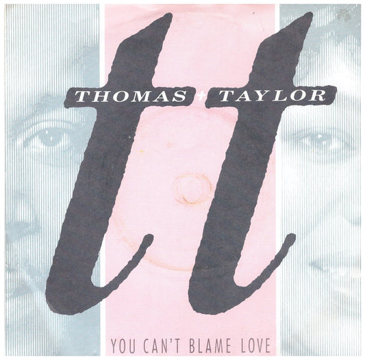 7" 45RPM You Can't Blame Love/We Need Company from Thomas + Taylor from Cool Tempo