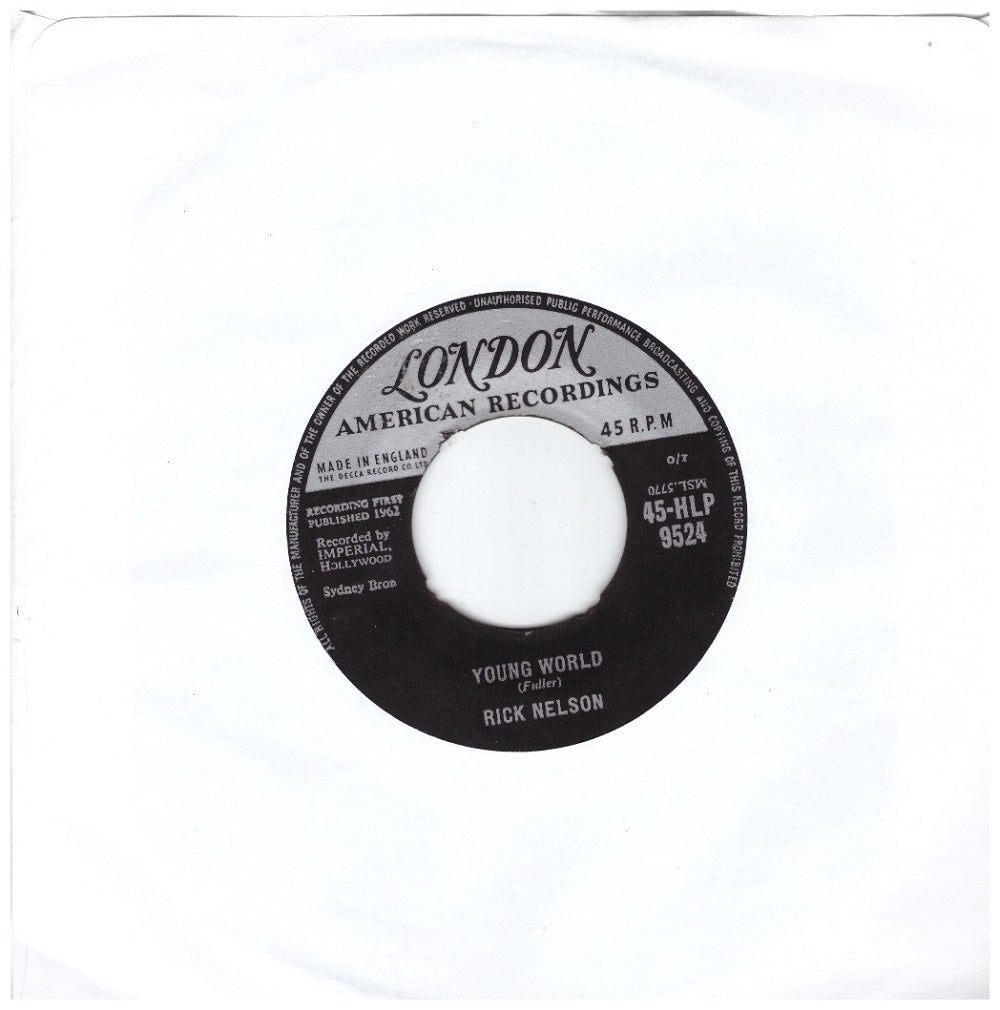 7" 45RPM Young World/Summertime by Rick Nelson from London American Recordings (45-HLP 9524)